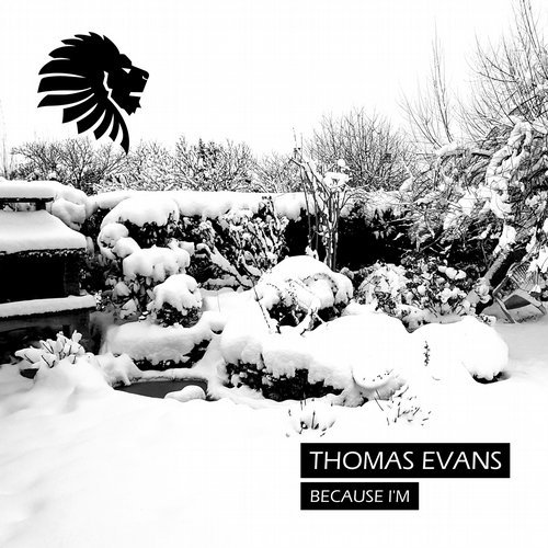 Thomas Evans – Because I’m